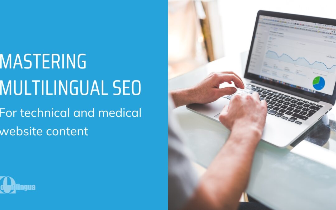 Mastering Multilingual SEO for Technical and Medical Content