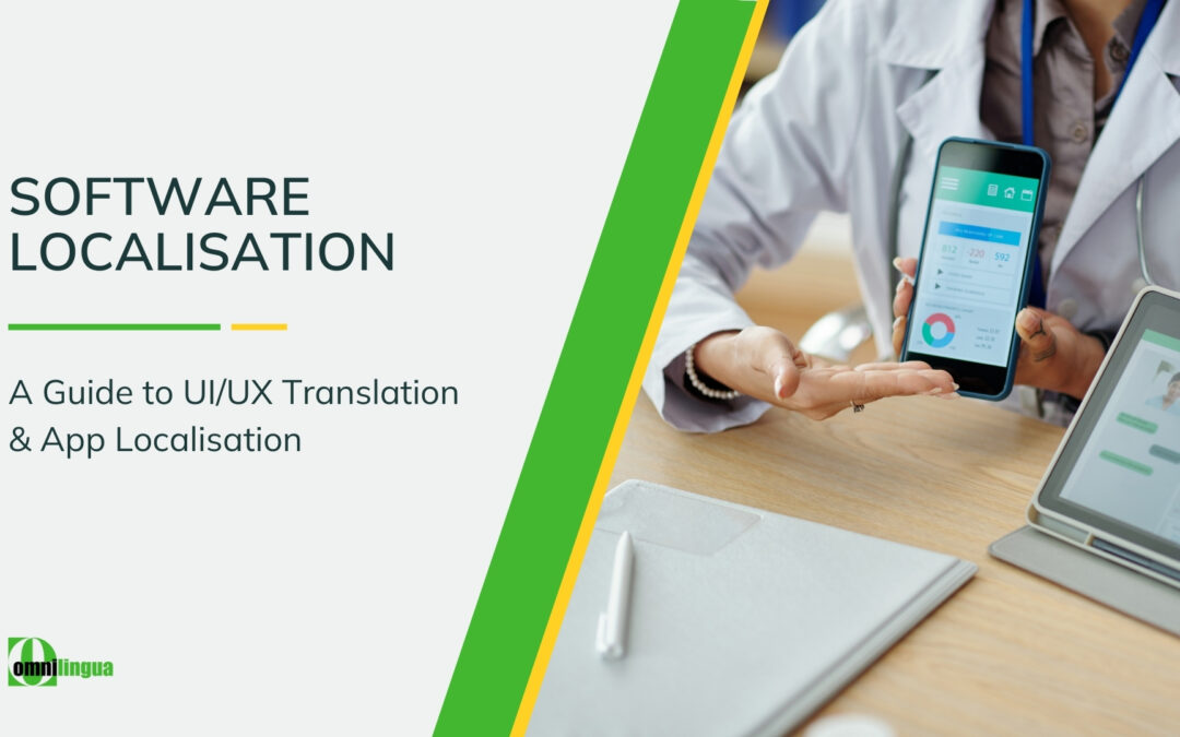 Software Localisation Services: A Guide to UI/UX Translation & App Localisation