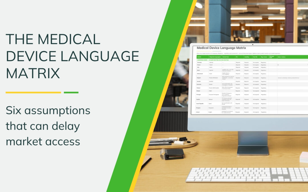 Medical Device Language Matrix: Avoid the Assumptions That Delay Market Access